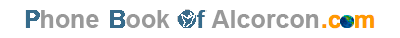 Phonebook 
of Alcorcon.com - Guia Telefonica Alcorcon - find Companies and People in Alcorcon