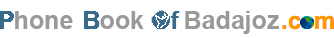 Phonebook 
of Badajoz.com - Guia Telefonica Badajoz - find Companies and People in Badajoz