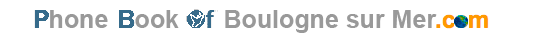 Phonebook of Boulogne sur Mer.com - Annuaire Boulogne sur Mer