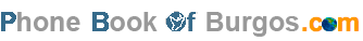 Phonebook 
of Burgos.com - Guia Telefonica Burgos - find Companies and People in Burgos