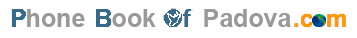 Phonebook of Padova.com - Elenco Padova - find Companies and People in Padova