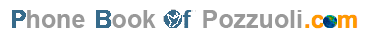 Phonebook of Pozzuoli.com - Elenco Pozzuoli - find Companies and People in Pozzuoli