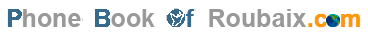 Phonebook of Roubaix.com - Annuaire Roubaix