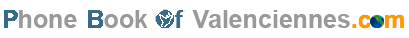 Phonebook of Valenciennes.com - Annuaire Valenciennes