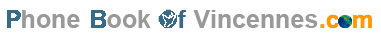 Phonebook of Vincennes.com - Annuaire Vincennes
